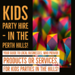Kids party hire PERTH HILLS